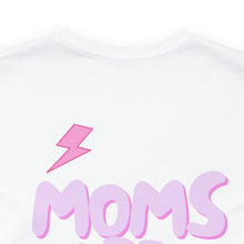 Load image into Gallery viewer, Mothers Day Tee