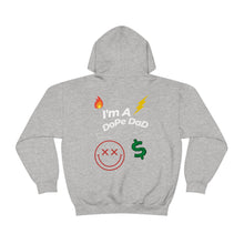 Load image into Gallery viewer, Im a Dope Dad Hoodie