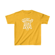 Load image into Gallery viewer, Girls Are Dope Kids Tee
