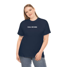 Load image into Gallery viewer, &quot;Call me Unc&quot; Tee
